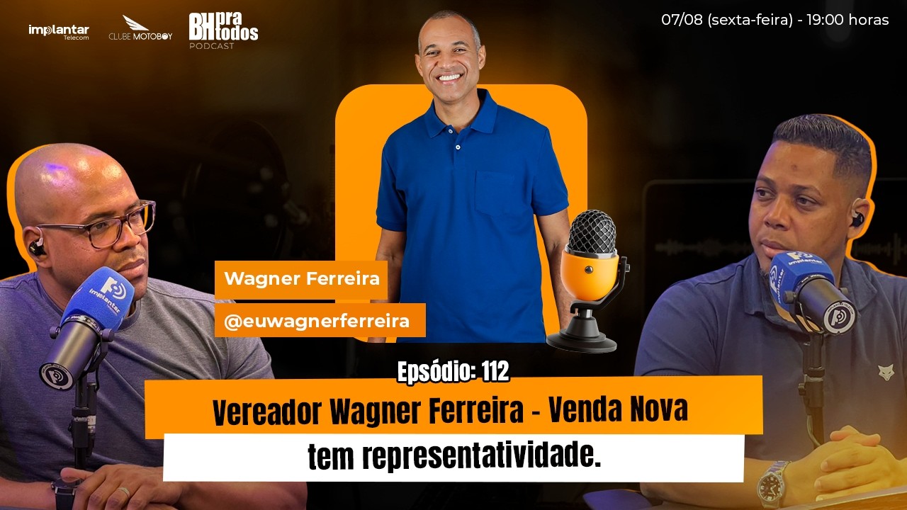 Wagner Ferreira — imagem original do episódio