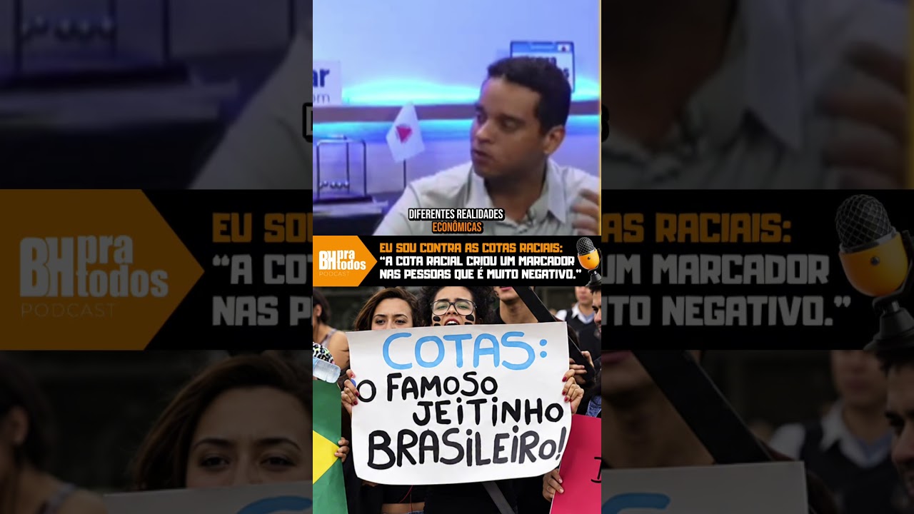 Eu sou contra as cotas raciais.