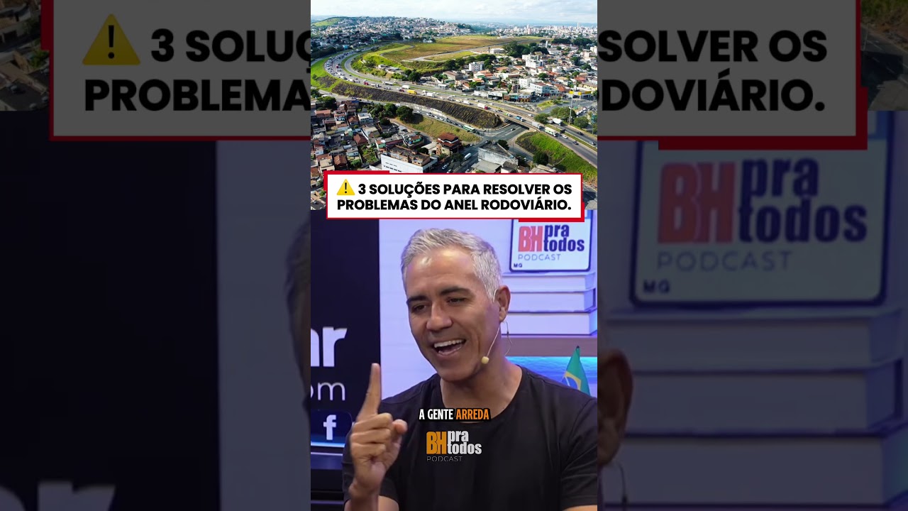 3 soluções possíveis para resolver os problemas do Anel Rodoviário!